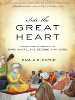 Into the Great Heart: Legends and Adventures of Guru Angad, the Second Sikh Guru