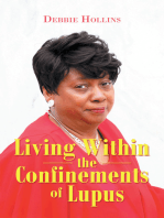 Living Within the Confinements of Lupus