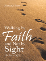 Walking by Faith and Not by Sight