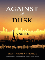 Against the Dusk: A Novel