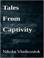 Tales From Captivity