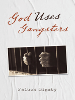 God Uses Gangsters