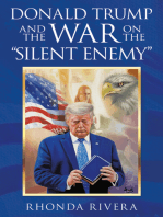 Donald Trump and the War on the “Silent Enemy”