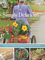 Simply Delicious Amish Cooking: Recipes and Stories from the Amish of Sarasota, Florida