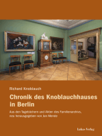 Chronik des Knoblauchhauses in Berlin: Aus den Tagebüchern und Akten des Familienarchivs, neu herausgegeben von Jan Mende