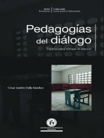 Pedagogías del diálogo: Tríptico para romper el silencio