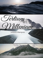 Tertium Millenium: o começo do fim