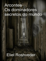 Arcontes: Os Dominadores Secretos do Mundo