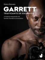 Garrett: Traficante de escravos