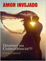 Amor Invejado: Destino ou Coincidência??