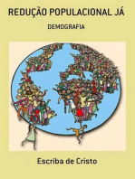 REDUÇÃO POPULACIONAL JÁ: DEMOGRAFIA