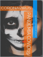 Coronavirus Pandemia COVID(19): A morte vem forma de virus 