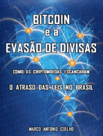 Bitcoin e a Evasão de Divisas: Como as Criptomoedas escancaram o atraso das Leis no Brasil