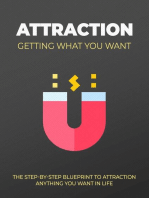 Attraction: Getting What You Want