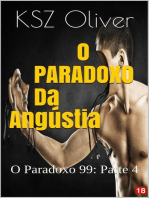 O Paradoxo da Angústia: O Paradoxo 99: Episódio 4