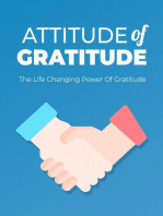 Attitude of Gratitude: The Life Changing Power Of Gratitude