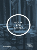 A CASA POR DENTRO