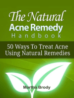The Natural Acne Remedy Handbook: 50 Ways to treat acne using natural remedies