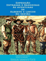 As Expedição Entradas e Bandeiras - As Aventuras de Alberto e Lincon no Sertão Nordestino