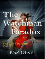 The Watchman Paradox