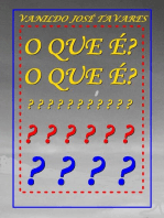 O QUE É? O QUE É?