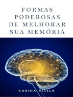 Formas poderosas de melhorar a sua memória