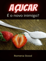 Açúcar: É o novo inimigo?