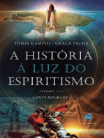 A História à luz do espiritismo - V III: Contemporânea 