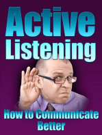 Active Listening:  How to Communicate Better