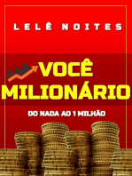 Você Milionário: Do Nada Ao 1 Milhão