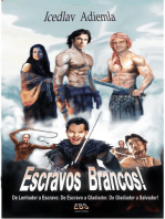 Escravos Brancos!: Tronkus o Gladiador