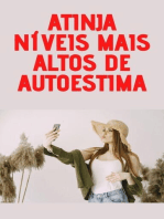 Atinja níveis mais altos de autoestima