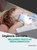 Urgência Dentária: Melhores Prática Medicamentosa