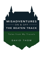 Misadventures On & Off the Beaten Track