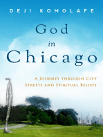 God In Chicago: A Journey Through City Streets and Spiritual Beliefs