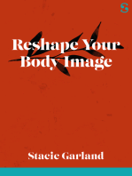 Reshape Your Body Image