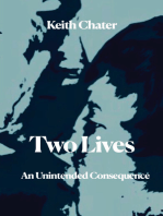 Two Lives: An Unintended Consequence