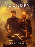 The Foundry: Dianis, A World in Turmoil Chronicles, #1