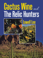 Cactus Wine and the Relic Hunters