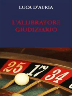 L’ALLIBRATORE GIUDIZIARIO. L’esprit de finesse e l’esprit de geometrie nel processo penale