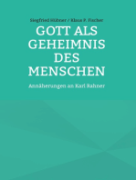 Gott als Geheimnis des Menschen: Annäherungen an Karl Rahner