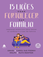 15 lições par fortalecer sua família: Respostas Essenciais Para Vencer Os Conflitos E Crises Da Família