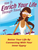 How To Enrich Your Life Through Travel
