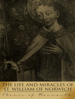 The Life and Miracles of St. William of Norwich: The Recovered Medieval Manuscript