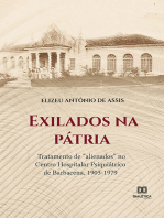 Exilados na pátria: o tratamento de "alienados" no Centro Hospitalar Psiquiátrico de Barbacena, 1903-1979