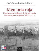 Memoria Roja: Una historia cultural de la memoria comunista en España, 1936-1977