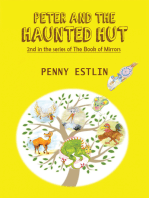Peter and the Haunted Hut: 2nd in the series of The Book of Mirrors