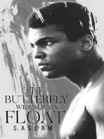 The Butterfly Will Always Float