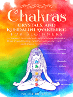 Chakras, Crystals, and Kundalini Awakening for Beginners: An Empath's Survival Guide to Mindfulness Meditation, Reiki, Crystal Healing, Self Care to Open the Third Eye and Enhance Psychic Abilities