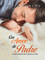 Con amor de padre: La épica historia de un padre y su hijo